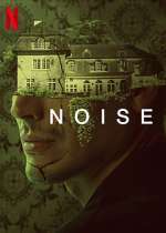 Watch Noise Tvmuse