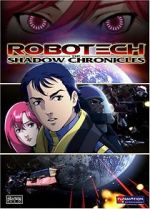 Watch Robotech: The Shadow Chronicles Tvmuse