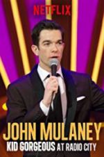 Watch John Mulaney: Kid Gorgeous at Radio City Tvmuse