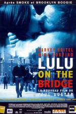 Watch Lulu on the Bridge Tvmuse