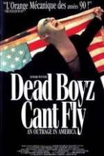 Watch Dead Boyz Can't Fly Tvmuse