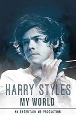 Watch Harry Styles: My World Tvmuse