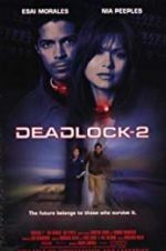 Watch Deadlocked: Escape from Zone 14 Tvmuse