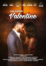 Watch My Online Valentine Tvmuse