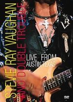 Watch Stevie Ray Vaughan & Double Trouble: Live from Austin, Texas Tvmuse