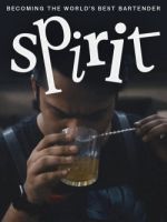 Watch Spirit - Becoming the World's Best Bartender Tvmuse