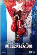 Watch The People\'s Fighters: Teofilo Stevenson and the Legend of Cuban Boxing Tvmuse