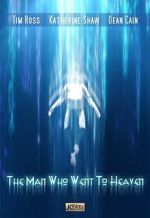 Watch The Man Who Went to Heaven Tvmuse