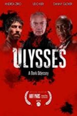 Watch Ulysses: A Dark Odyssey Tvmuse