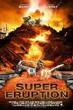 Watch Super Eruption Tvmuse