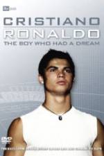 Watch Cristiano Ronaldo: The Boy Who Had a Dream Tvmuse