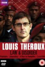 Watch Louis Theroux Law & Disorder Tvmuse