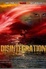 Watch Disintegration Tvmuse