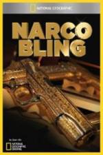 Watch National Geographic Narco Bling Tvmuse