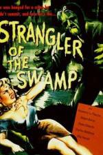 Watch Strangler of the Swamp Tvmuse