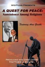Watch A Quest For Peace Nonviolence Among Religions Tvmuse