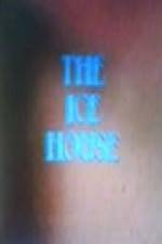 Watch The Ice House Tvmuse