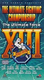 Watch UFC 13: The Ultimate Force Tvmuse