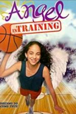 Watch Angel in Training Tvmuse
