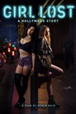 Watch Girl Lost: A Hollywood Story Tvmuse