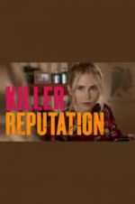 Watch Killer Reputation Tvmuse