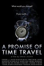 Watch A Promise of Time Travel Tvmuse