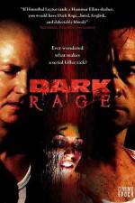 Watch Dark Rage Tvmuse