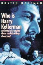 Watch Who Is Harry Kellerman and Why Is He Saying Those Terrible Things About Me? Tvmuse