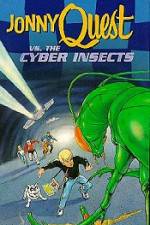 Watch Jonny Quest Versus the Cyber Insects Tvmuse