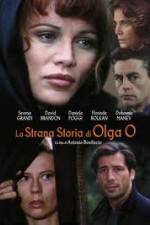 Watch The Strange Story of Olga O Tvmuse