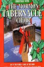 Watch Christmas With The Mormon Tabernacle Choir Tvmuse