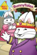 Watch Max And Ruby: Bunny Tales Tvmuse