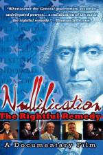 Watch Nullification: The Rightful Remedy Tvmuse