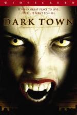 Watch Dark Town Tvmuse