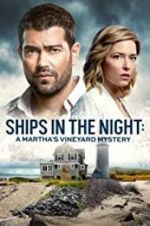 Watch Ships in the Night: A Martha\'s Vineyard Mystery Tvmuse
