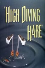 Watch High Diving Hare (Short 1949) Tvmuse