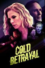 Watch Cold Betrayal Tvmuse