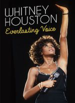 Watch Whitney Houston: Everlasting Voice Tvmuse