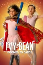 Watch Ivy + Bean: Doomed to Dance Tvmuse