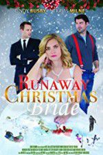 Watch Runaway Christmas Bride Tvmuse