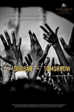 Watch From Durban to Tomorrow Tvmuse