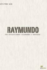 Watch Raymundo Tvmuse