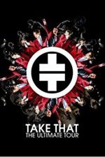 Watch Take That The Ultimate Tour Tvmuse