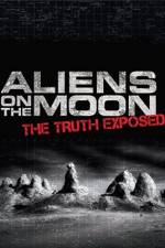 Watch Aliens on the Moon: The Truth Exposed Tvmuse