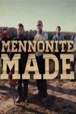 Watch Mennonite Made Tvmuse