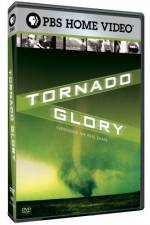 Watch Tornado Glory Tvmuse