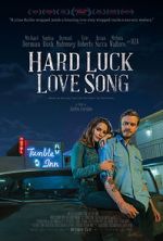 Watch Hard Luck Love Song Tvmuse