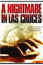 Watch A Nightmare in Las Cruces Tvmuse
