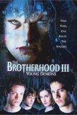 Watch The Brotherhood III Young Demons Tvmuse