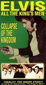 Watch Elvis: All the King\'s Men (Vol. 5) - Collapse of the Kingdom Tvmuse